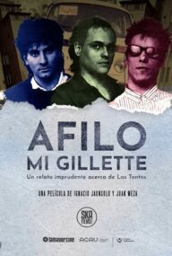 Afilo mi gillette - Un relato imprudente acerca de Los Tontos