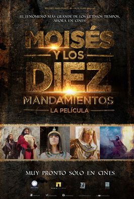 Moisés y Los Diez Mandamientos: la película
