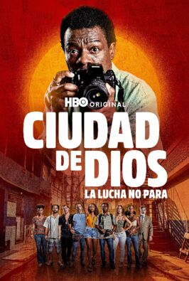 Ciudad de Dios: la lucha no para