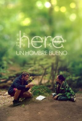 Here, un hombre bueno