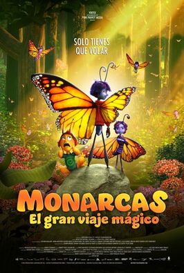 Monarcas: el gran viaje mágico