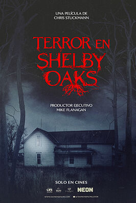 Terror en Shelby Oaks