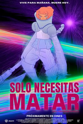 Solo necesitas matar