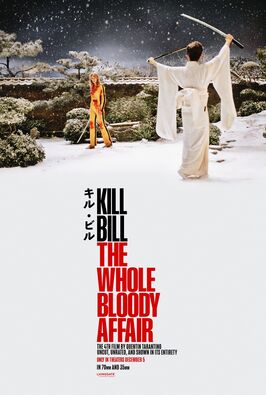 Kill Bill: The Whole Affair