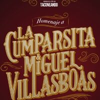 Homenaje a La Cumparsita + Miguel Villasboas