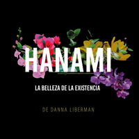 Hanami - La belleza de la existencia