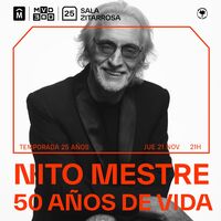 Nito Mestre - 50 años de vida