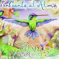 Encanto al Alma - El Plan Colibrí