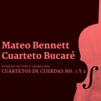 Mateo Bennett - Cuarteto Bucaré