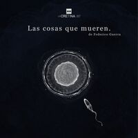 Las cosas que mueren