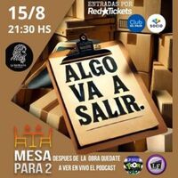 Algo va a salir