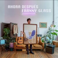 Franny Glass: Ahora después