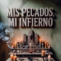Mis pecados, mi infierno