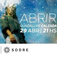 Guadalupe Calzada presenta: Abrir