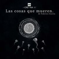 Las cosas que mueren