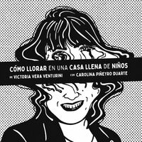 Cómo llorar en una casa llena de niños