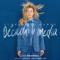 Florencia Núñez - Década y Media Gira Nacional 2026