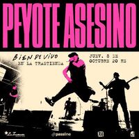 Peyote Asesino - Bien de Vivo