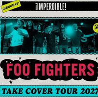 Foo Fighters - Take Cover Tour 2027