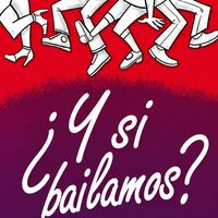 Y si bailamos?