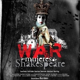 WAR, las mujeres de Shakespeare