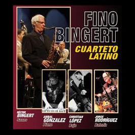 Héctor 'Fino' Bingert y su Cuarteto Latino