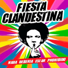Fiestas Clandestinas 2017