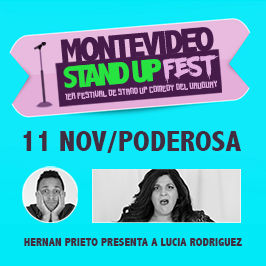 1er Festival de Stand Up del Uruguay: Poderosa