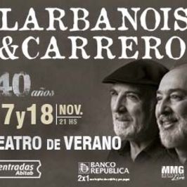 Larbanois & Carrero: 40 años