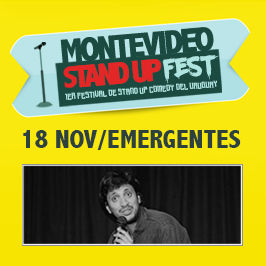 1er Festival de Stand Up del Uruguay: Emergentes