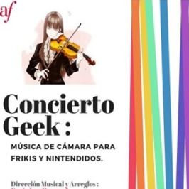 Concierto Geek: Música de Cámara para Frikis y Nintendidos