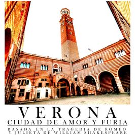 Verona - Ciudad de amor y de furia