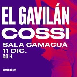 El Gavilán + Cossi