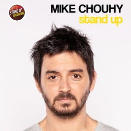 Mike Chouhy Stand Up