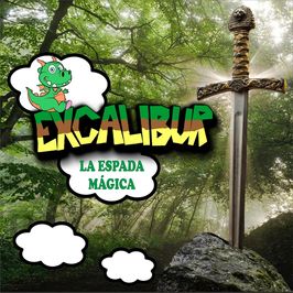 Excalibur: la espada mágica
