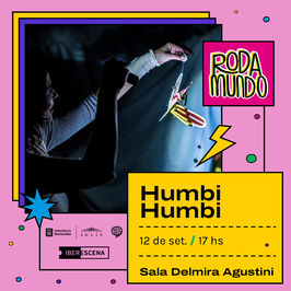 Festival Rodamundo: Humbi Humbi