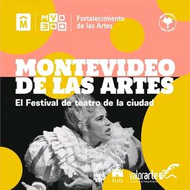 Festival MVD de las Artes - Todo bien mientras nos muramos por orden de ascendencia