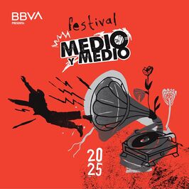 Festival Medio y Medio 2025: Silvestre y La Naranja