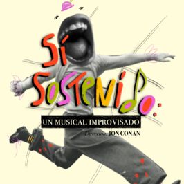 Sí sostenido: un musical improvisado
