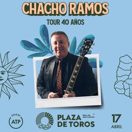 Chacho Ramos - Tour 40 años