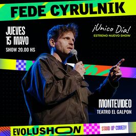 Fede Cyrulnik: Evolushow