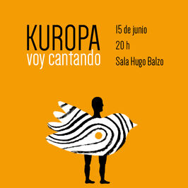 Kuropa - Voy cantando
