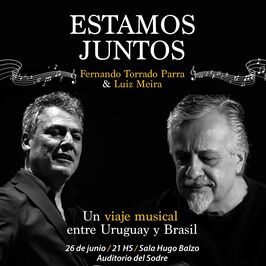 Fernando Torrado Parra & Luiz Meira: Estamos Juntos