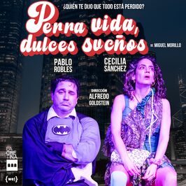 Perra vida, dulces sueños