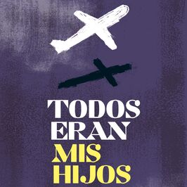 Todos eran mis hijos