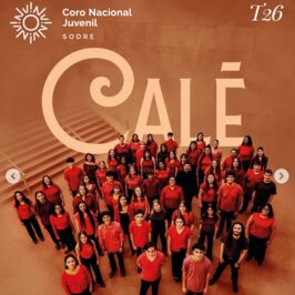 Coro Nacional Juvenil - Calé