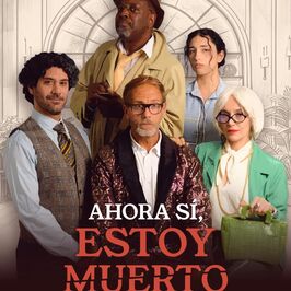 Ahora sí estoy muerto