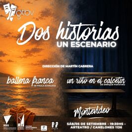 Dos historias, un escenario