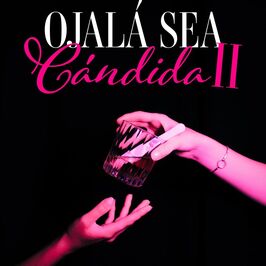 Ojalá sea Cándida II