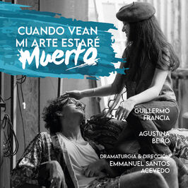 Cuando vean mi arte estaré muerto